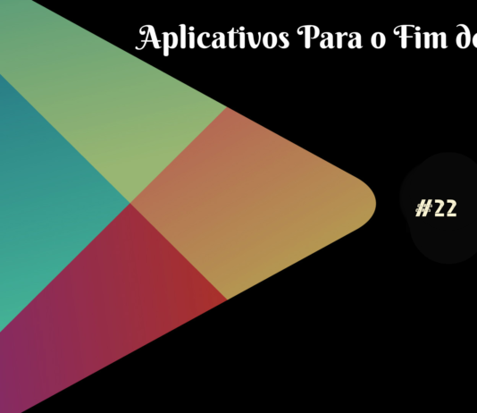 Aplicativos para Aproveitar Nesse Fim de Semana #22 Aplicativos para Aproveitar Nesse Fim de Semana