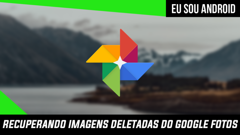 Como recuperar imagens apagadas do Google Fotos