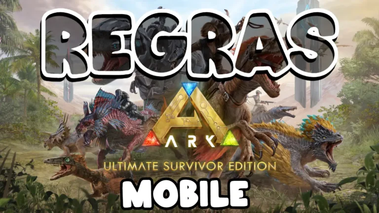Regras ARK SURVIVAL MOBILE SERVIDORES EuSouAndroid