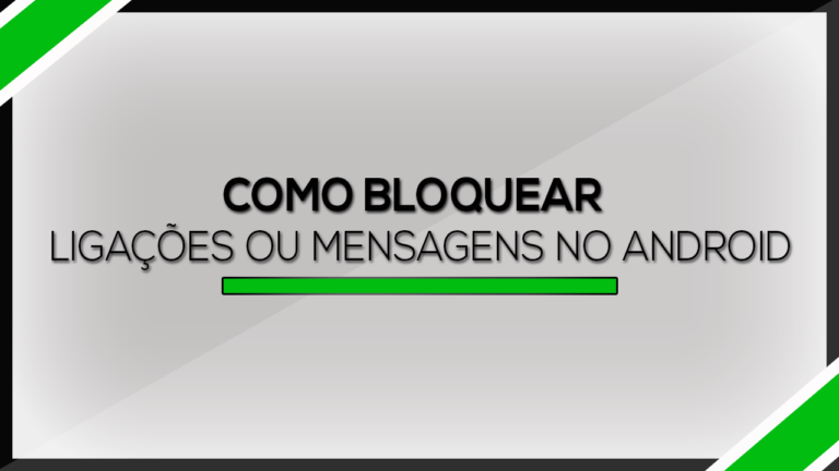 Como bloquear chamadas e mensagens no Android