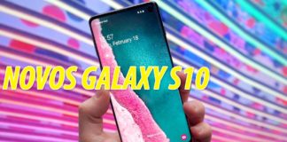 Samsung Lança 3 Versões do S10 com Preços de até 1000 dólares! GALAXY S10 CAPA