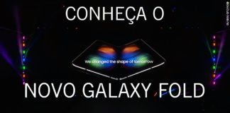 Galaxy Fold é Apresentado Oficialmente com Tela Dobrável