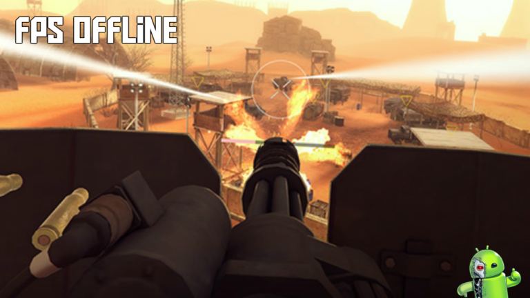 TOP Melhores Jogos FPS OFFLINE Para Android 2019