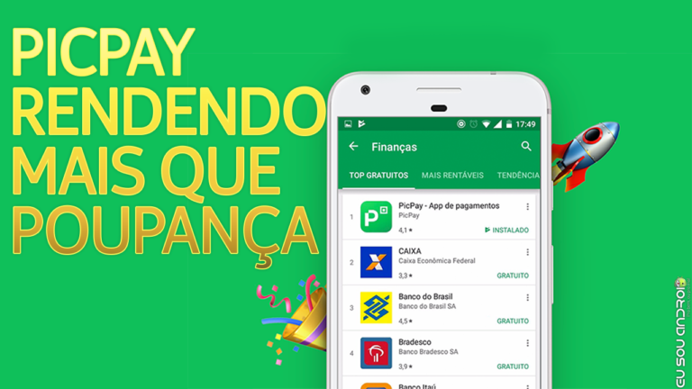 Saldo do PicPay Agora Rende Mais do Que a Poupança! CAPA