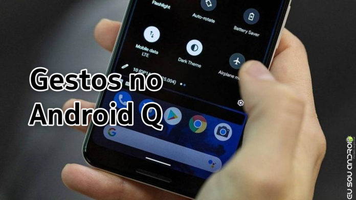 Android Q Vai Obrigar Marcas de Aparelhos a Usar Gestos de Navegação capa