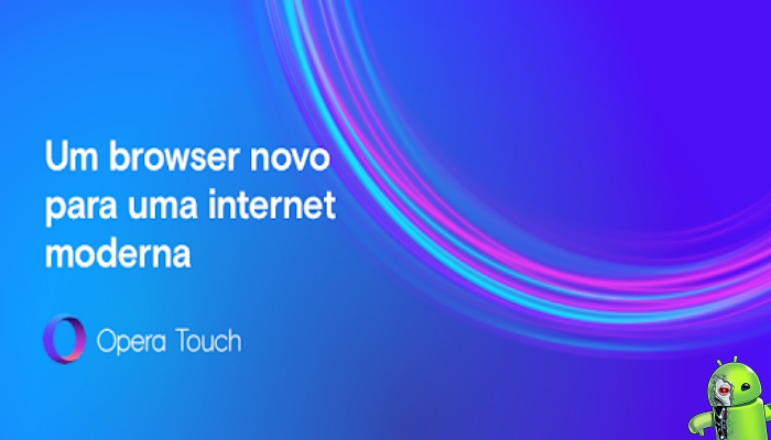 Opera Touch: o novo navegador rápido da Web