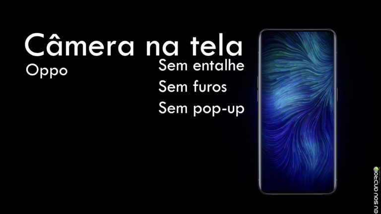 Oppo Apresenta Primeira Câmera Selfie Embaixo da Tela num Smartphone capa