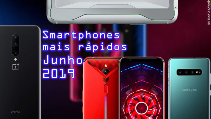 Veja Quais São os Smartphones Mais Rápidos de Junho de 2019 Segundo o AnTuTu capa