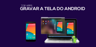 5 Aplicativos para Gravar a tela do Android 2019 5 Aplicativos para Gravar a tela do Android 2019