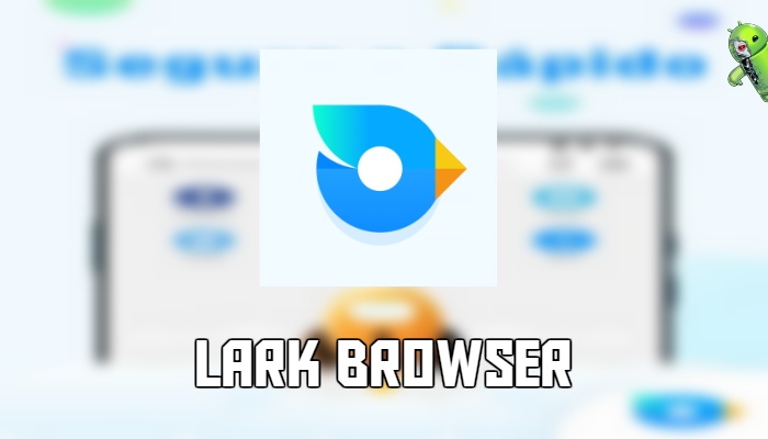 Lark Browser