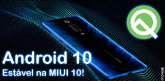 Xiaomi Mi 9T Vai Receber Android 10 até Outubro! Xiaomi Mi 9T Vai Receber Android 10 até Outubro!