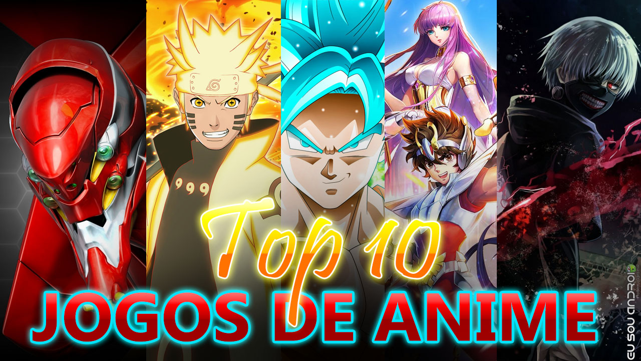 Melhores Jogos de Anime para Celular Android de 2018 (até agora)