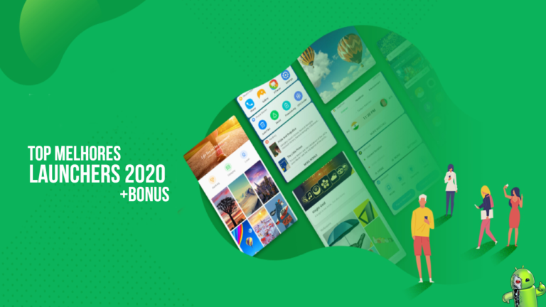 Melhores Launchers para Android em 2020