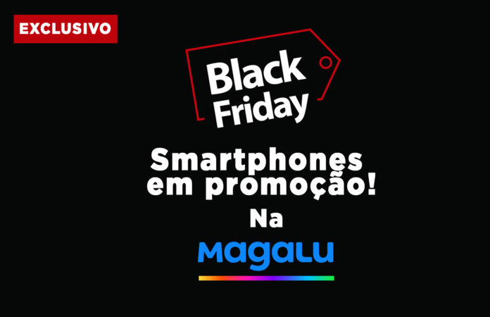 Black Friday: smartphones com preços baixos na Magazine Luiza