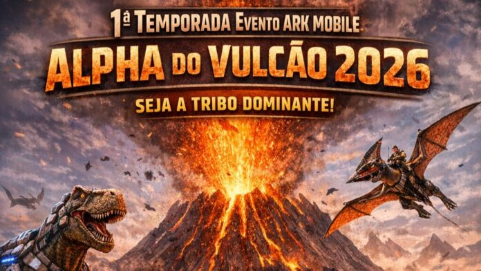 alphas do vulcão eusouandroid evento ark mobile alphasdo vulcão