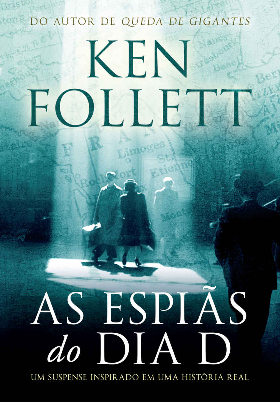 Baixar-Livro-As-Espias-do-Dia-D-Ken-Follet-em-PDF-ePub-e-Mobi