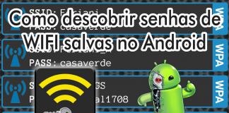 Como descobrir senhas de WIFI salvas no Android