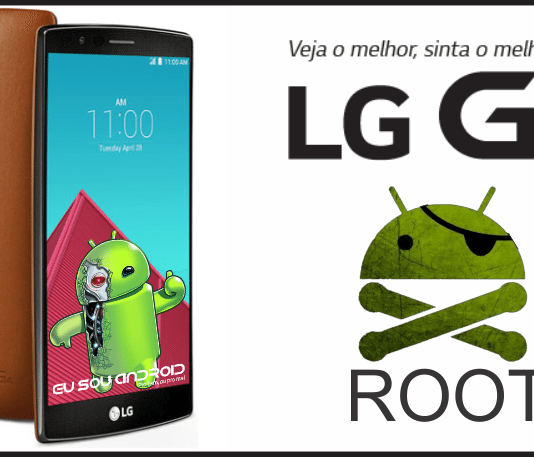 Tutorial – LG G4 H815P como fazer Root e trocar de ROM