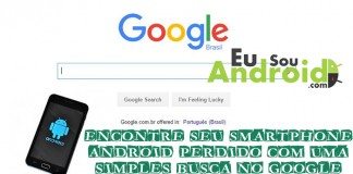 Tutorial – Encontre o seu smartphone Android perdido usando a Pesquisa do Google