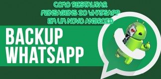 Tutorial — Restaurar mensagens do WhatsApp em um novo Android