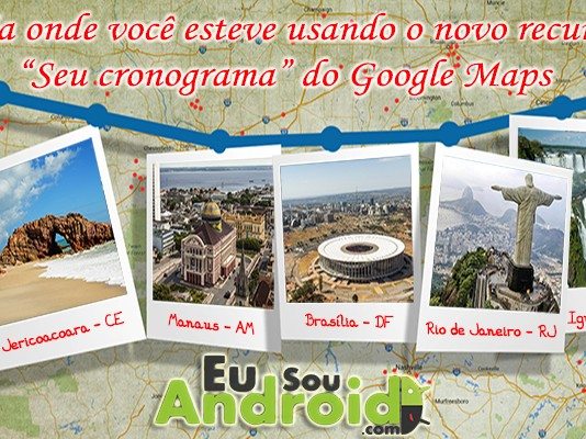 Tutorial – Aprenda a usar o “Seu cronograma” no Google Maps