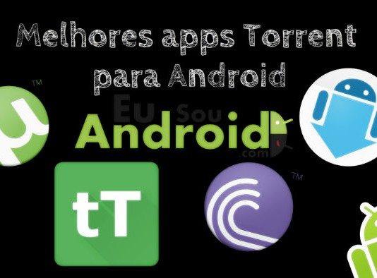 Melhores Aplicativos Torrent para Android