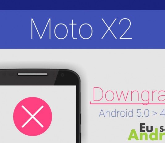 Tutorial – Como fazer downgrade do Android 5.0 para o 4.4.4 no Moto X 2