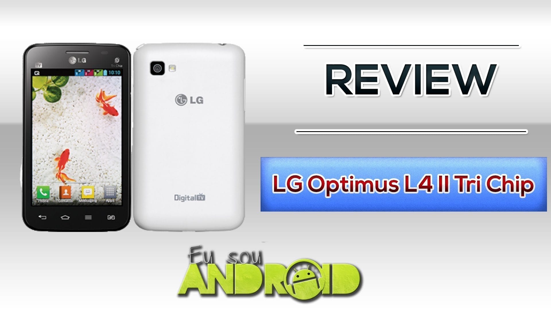 Review – LG Optimus L4 II Tri Chip