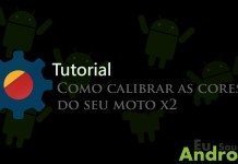 Tutorial – Como calibrar as cores do seu Moto X2