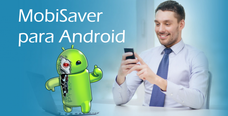 EaseUS MobiSaver – Recuperando arquivos do seu celular Android