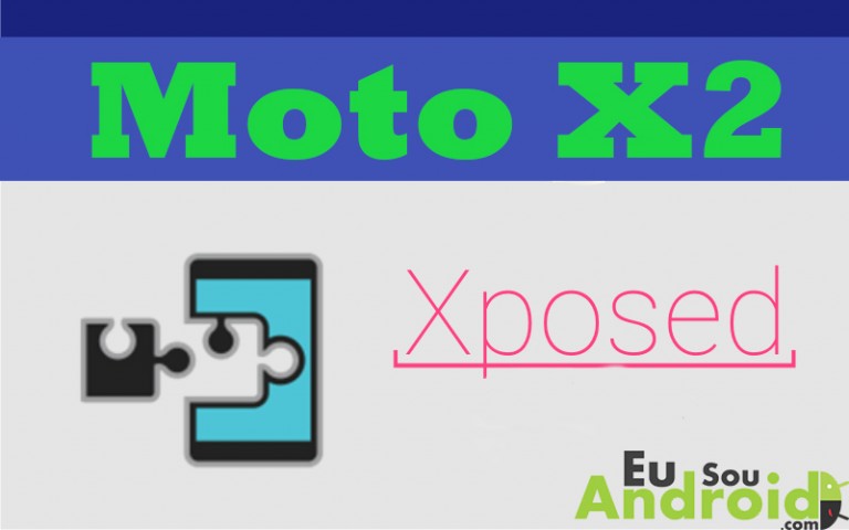 Tutorial – Como instalar o Xposed Framework no Android Marshmallow
